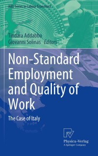 Imagen de portada: Non-Standard Employment and Quality of Work 1st edition 9783790821055