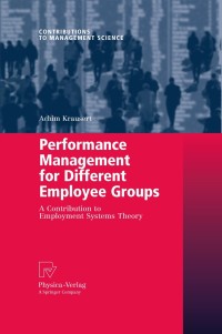 Imagen de portada: Performance Management for Different Employee Groups 9783790821963