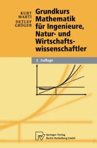 صورة الغلاف: Grundkurs Mathematik für Ingenieure, Natur- und Wirtschaftswissenschaftler 2nd edition 9783790801002