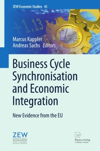 Omslagafbeelding: Business Cycle Synchronisation and Economic Integration 9783790828542