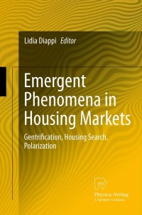 Cover image: Emergent Phenomena in Housing Markets 9783790828634