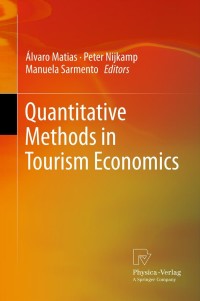 Cover image: Quantitative Methods in Tourism Economics 9783790828788