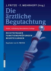 Cover image: Die Ärztliche Begutachtung 7th edition 9783798515635