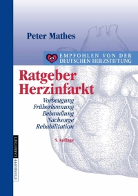 Cover image: Ratgeber Herzinfarkt 5th edition 9783798515697