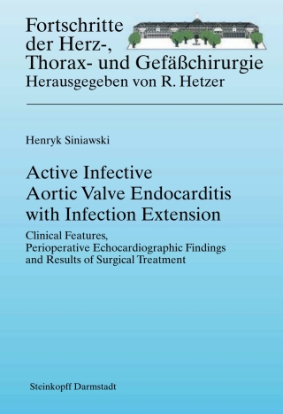 Cover image: Active Infective Aortic Valve Endocarditis with Infection Extension 9783798515215