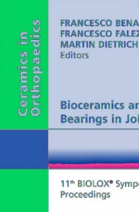 Immagine di copertina: Bioceramics and Alternative Bearings in Joint Arthroplasty 1st edition 9783798516342