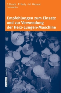 Immagine di copertina: Empfehlungen zum Einsatz und zur Verwendung der Herz-Lungen-Maschine 1st edition 9783798515048