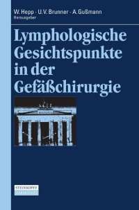 صورة الغلاف: Lymphologische Gesichtspunkte in der Gefäßchirurgie 1st edition 9783798515017