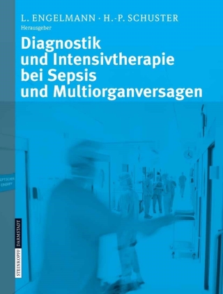 Cover image: Diagnostik und Intensivtherapie bei Sepsis und Multiorganversagen 1st edition 9783798517288