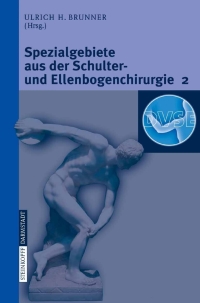 Titelbild: Spezialgebiete aus der Schulter- und Ellenbogenchirurgie 2 1st edition 9783798517325