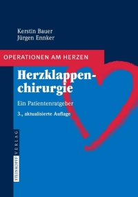 Imagen de portada: Herzklappenchirurgie 3rd edition 9783798518452