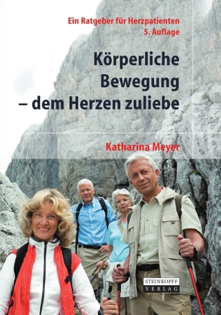 Cover image: Körperliche Bewegung - dem Herzen zuliebe 5th edition 9783798518957