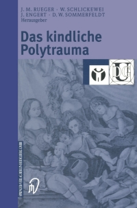 صورة الغلاف: Das kindliche Polytrauma 1st edition 9783798514409