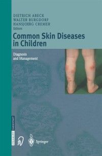 Cover image: Common Skin Diseases in Children 1st edition 9783798513891