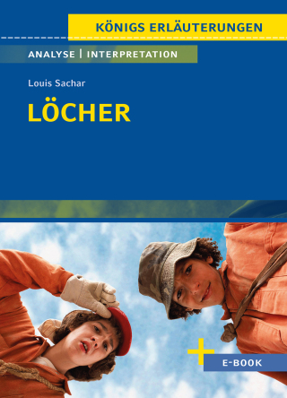 Cover image: Löcher von Louis Sachar - Textanalyse und Interpretation 1st edition 9783804431478