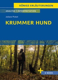 Imagen de portada: Krummer Hund von Juliane Pickel - Textanalyse und Interpretation 1st edition 9783804431515