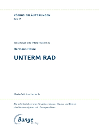Titelbild: Unterm Rad von Hermann Hesse. Textanalyse und Interpretation mit ausführlicher Inhaltsangabe und Abituraufgaben mit Lösungen. 2nd edition 9783804469327