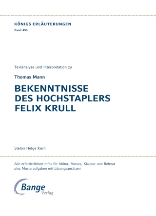 Cover image: Bekenntnisse des Hochstaplers Felix Krull von Thomas Mann. Königs Erläuterungen. 9783804470583