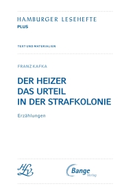 Cover image: Der Heizer, Das Urteil, In der Strafkolonie (Textausgabe) 1st edition 9783804425675