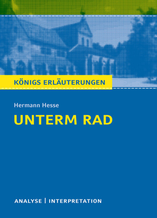 Cover image: Unterm Rad. Königs Erläuterungen. 2nd edition 9783804419322
