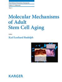 Imagen de portada: Molecular Mechanisms of Adult Stem Cell Aging 9783805592437