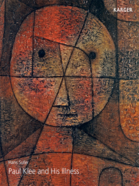 表紙画像: Paul Klee and His Illness 9783805593816