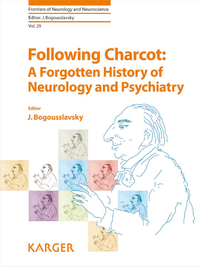 Immagine di copertina: Following Charcot: A Forgotten History of Neurology and Psychiatry 9783805595568
