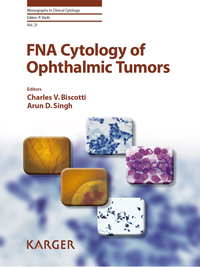 表紙画像: FNA Cytology of Ophthalmic Tumors 9783805598705