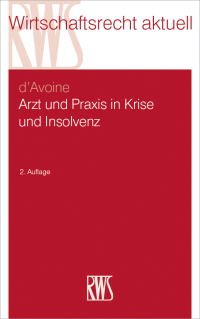 Omslagafbeelding: Arzt und Praxis in Krise und Insolvenz 2nd edition