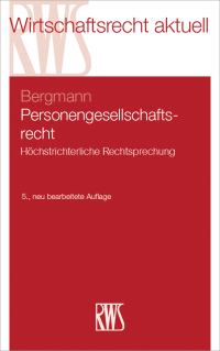 Cover image: Höchstrichterliche Rechtsprechung zum Personengesellschaftsrecht 5th edition 9783814558639