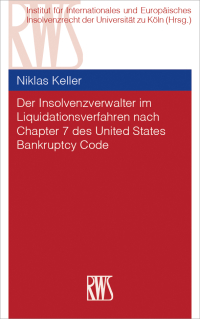 Cover image: Der Insolvenzverwalter im Liquidationsverfahren nach Chapter 7 des United States Bankruptcy Code 1st edition 9783814555966