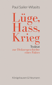 صورة الغلاف: Lüge, Hass, Krieg 1st edition 9783826076916