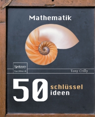 Cover image: 50 Schlüsselideen Mathematik 9783827421180