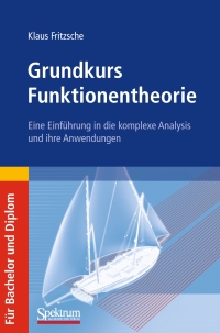 Cover image: Grundkurs Funktionentheorie 9783827419491