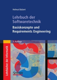 Cover image: Lehrbuch der Softwaretechnik: Basiskonzepte und Requirements Engineering 3rd edition 9783827417053