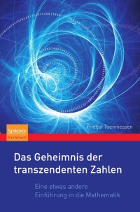 صورة الغلاف: Das Geheimnis der transzendenten Zahlen 9783827422743