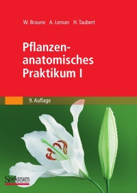 Cover image: Pflanzenanatomisches Praktikum I 9th edition 9783827417428