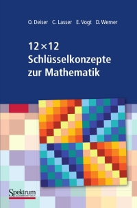 صورة الغلاف: 12 x 12 Schlüsselkonzepte zur Mathematik 9783827422972