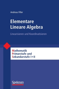 Imagen de portada: Elementare Lineare Algebra 9783827424129