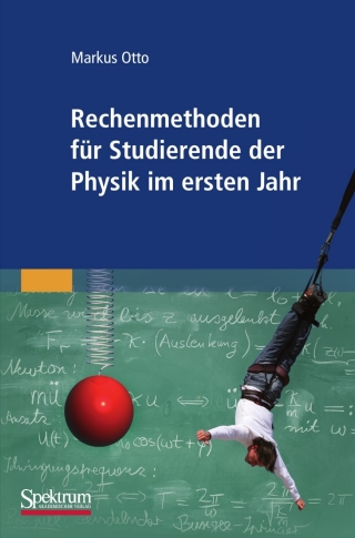 Immagine di copertina: Rechenmethoden für Studierende der Physik im ersten Jahr 9783827424556
