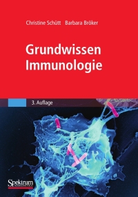 Cover image: Grundwissen Immunologie 3rd edition 9783827426468