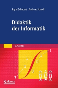 Omslagafbeelding: Didaktik der Informatik 2nd edition 9783827426529