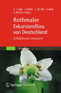 Cover image: Rothmaler - Exkursionsflora von Deutschland, Gefäßpflanzen: Atlasband 12th edition 9783827420503