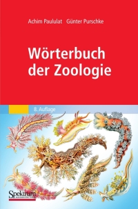 Cover image: Wörterbuch der Zoologie 8th edition 9783827421159