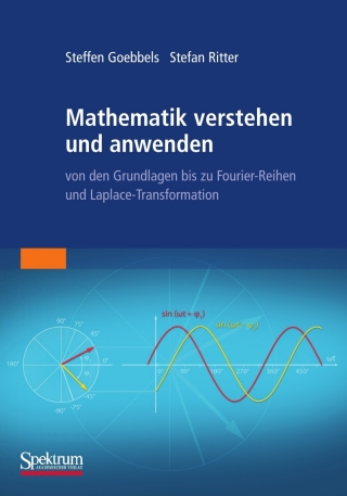 Cover image: Mathematik verstehen und anwenden – von den Grundlagen bis zu Fourier-Reihen und Laplace-Transformation 9783827427618