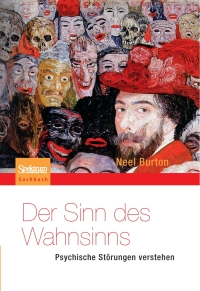 Cover image: Der Sinn des Wahnsinns - Psychische Störungen verstehen 9783827427731