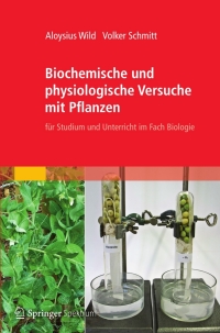 Immagine di copertina: Biochemische und physiologische Versuche mit Pflanzen 9783827428189