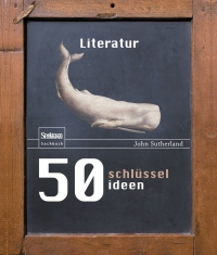 Imagen de portada: 50 Schlüsselideen Literatur 9783827428998