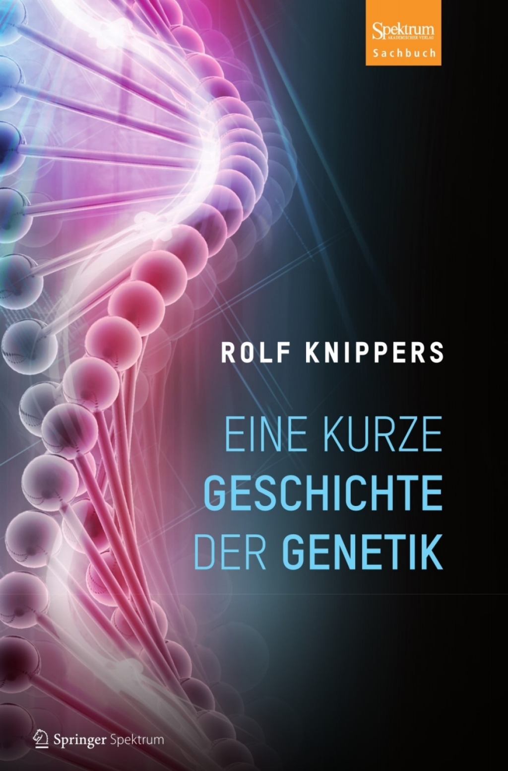 Eine kurze Geschichte der Genetik