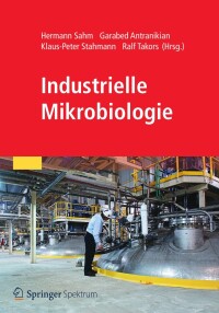 Cover image: Industrielle Mikrobiologie 9783827430397
